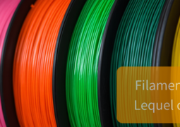PLA, PETG, Nylon, ABS : lequel choisir ?